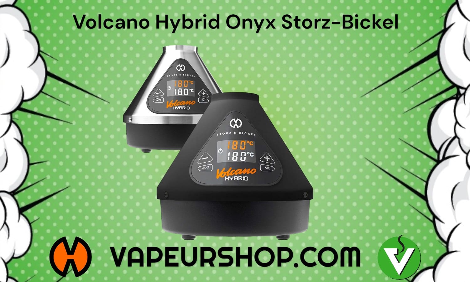 Volcano Hybrid Onyx Storz & Bickel vaporisateur de table