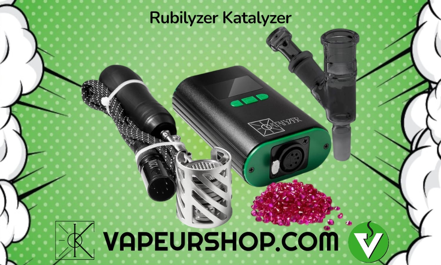 Rubilyzer Katalyzer vaporisateur Ball Vape